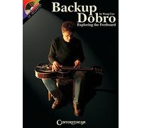 Backup Dobro: Exploring the Fretboard [With CD (Audio)]