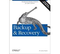 Backup & Recovery: Inexpensive Backup Solutions for Open Systems (OREILLY)