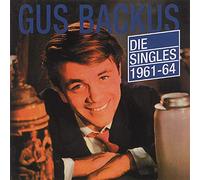 Backus, Gus - Die Singles 1961-1964