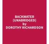 Backwater (unabridged) (audiolibro)