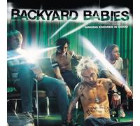 Backyard Babies - Making Enemies Is Good [Vinilo]