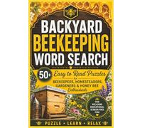Backyard Beekeeping Word Search Puzzle: Easy to Read Honey Bee Puzzles for Adults and Seniors, Relaxing Apiary Vocabulary Word Challenges for Bee Lovers, Homesteaders, and Nature Enthusiasts