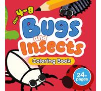Backyard Bugs Square Coloring Book for Kids Ages 4-8: Insect Adventures and Garden Discoveries: Friendly Bugs, Nature Fun, Bold Lines, and Large Images for Easy Coloring