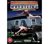 BACKYARD WRESTLING DON'T TRY THIS AT HOME