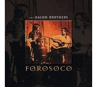 Bacon Brothers - Forosoco: Collector's Edition