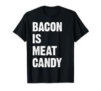 Bacon Is Meat Candy Camiseta