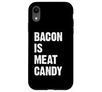 Bacon Is Meat Candy Carcasa para iPhone XR