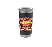 Bacon Otra razón por la que sé que Jesús me ama Christian Keto Vaso térmico de acero inoxidable de doble pared