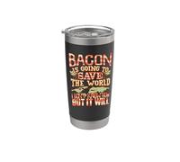 Bacon va a salvar el mundo Diseño de comida divertida Vaso térmico de acero inoxidable de doble pared