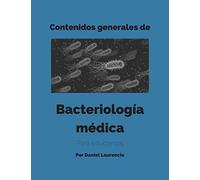 Bacteriología médica: Contenidos generales para estudiantes