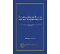 Bacteriological methods in food and drug laboratories: with an introduction to micro-analytical methods
