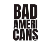Bad Americans: Part I: 2 (The Human Tragedy)