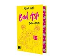 Bad Ash 1. Saltan chispas. Edición especial: Edición especial con cantos tintados (Ficción)