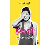 Bad Ash 1. Saltan chispas (Novela)