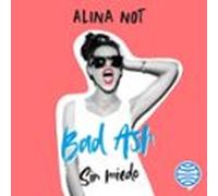 Bad Ash 2. Sin Miedo (audiolibro)