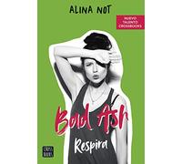 Bad Ash 3. Respira (Ficción)