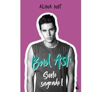 Bad Ash 4. Suelo sagrado 1 (Novela)