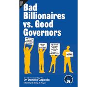 Bad Billionaires vs. Good Governors: How to vote in a pro-affordability governor, reinvent state government, and ensure affordable housing, ... (The 5 Essentials Platform book collection)