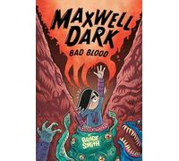 Bad Blood 2: A Graphic Novel (Maxwell Dark, 2)