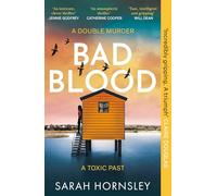 Bad Blood: an explosive psychological crime suspense thriller with a triple twist: 'a triumph!' Claire Douglas