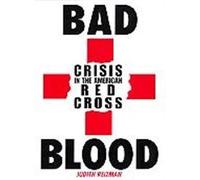 Bad Blood: Crisis in the American Red Cross