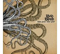Bad Blood - Inner Peace Outer Grief
