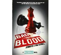 Bad Blood (Naturals, 4)