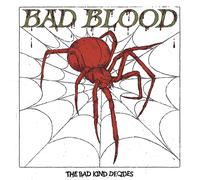 Bad Blood - The Bad Kind Decides [Vinilo]