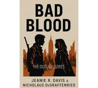Bad Blood: The Outliers Series
