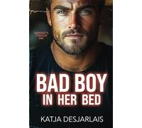 Bad Boy in Her Bed (Serpent's Tongue Ink)