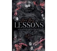 Bad Boy Lessons: What you want.: 1