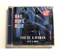 Bad Boys Blue - Bad Boys Blue: You're a woman. Hits & More [CD]