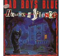 Bad Boys Blue - House of silence [VINYL]