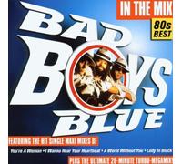 Bad Boys Blue - in The Mix [Import]