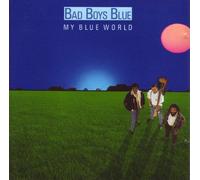 Bad Boys Blue - My Blue World [Import]