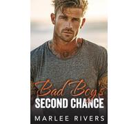 Bad Boy's Second Chance: A Best Friend's Brother Enemies To Lover's Romance (The Reid Siblings)
