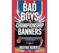 BAD BOYS TO CHAMPIONSHIP BANNERS: A Detroit Pistons trivia challenge covering Bad Boys dominance, championship banners, legendary players, and franchise history.
