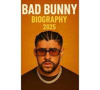Bad bunny biography 2025