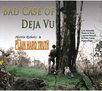 Bad Case of Deja Vu