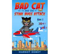 Bad Cat and the Stink Bugs Attack: A NEW READER GRAPHIC NOVELS SUPERHERO ADVENTURE WITH SILENT E WORDS FOR KINDERGARTEN AND FIRST GRADE (Trouble with Bad Cat Decodable Graphic Novels)