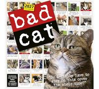 Bad Cat Wall Calendar 2027: Celebrating the Misfits of the Feline World
