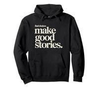 Bad Choices Make Good Stories Festival Party Aventura Sudadera con Capucha