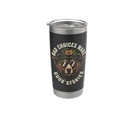 Bad Choices Make Good Stories - Oso de campamento novedad para acampar Vaso térmico de acero inoxidable de doble pared