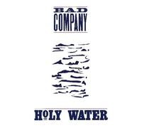 Bad Company - Holy Water [Import]