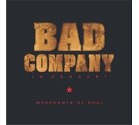 Bad Company - In Concert:Merchants of Cool