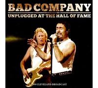 Bad Company - Unplugged At The Hall Of Fame