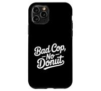 Bad Cop No Donut Divertido Retro Policía Humor Carcasa para iPhone 11 Pro