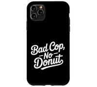 Bad Cop No Donut Divertido Retro Policía Humor Carcasa para iPhone 11 Pro MAX