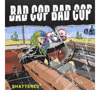 Bad Cop - Shattered / Safe and Legal (Double a-Side 7") [Vinilo]