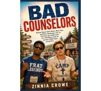 Bad Counselors: Ramon Reed, Chris Klein, Missi Pyle, and Brec Bassinger star as frat bros go undercover at a Christian camp to survive 120 hours of service